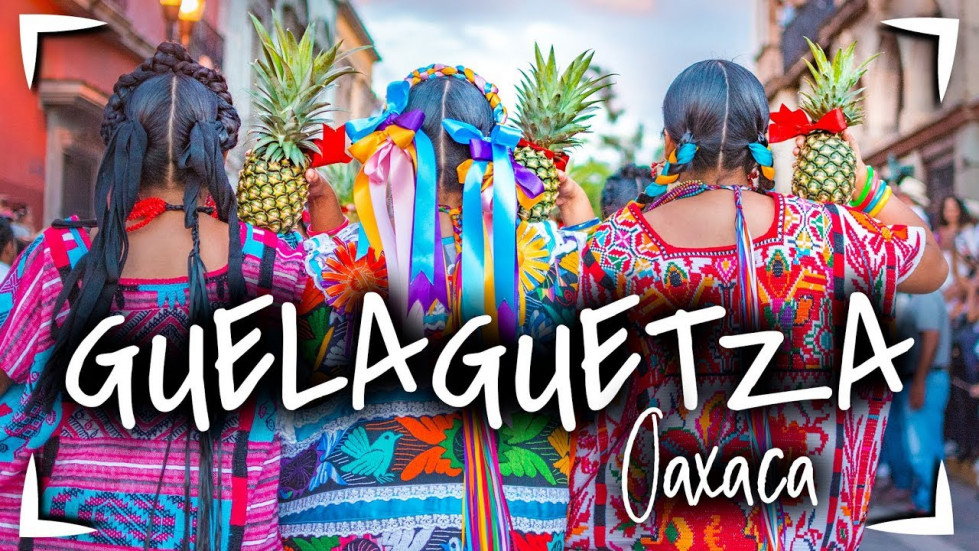 Guelaguetza oaxaca