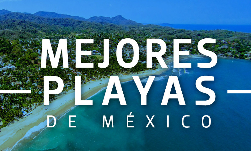 Mejores playas de mexico